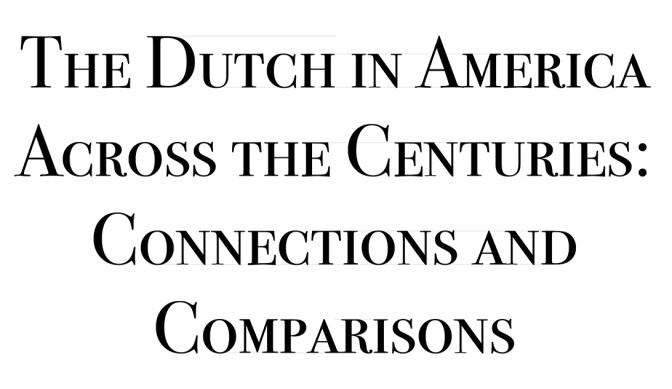 Dutch in America Across the Centuries